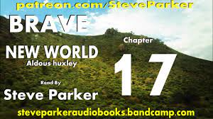 Brave New World audiobook chapter 17 - YouTube