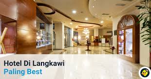 Objek wisata populer apa yang dekat hotel adya hotel langkawi? 10 Hotel Di Langkawi Paling Best C Letsgoholiday My