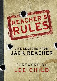 You think you're gonna walk?. Reacher S Rules Life Lessons From Jack Reacher
