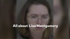 Lisa montgomery is the only woman on federal death row. All About Lisa Montgomery Youtube