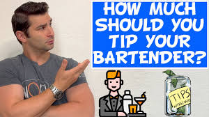 how much should you tip your bartender