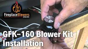gfk 160 fireplace blower fan kit