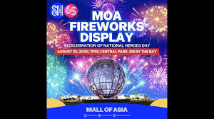 sm moa national heroes day fireworks