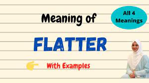 daily voary flatter meaning