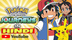 Pokémon🤩 Journeys Hindi Mai Aagaya 🔥Free Mai On YouTube |Pokémon Journeys  Hindi Dubbed - YouTube