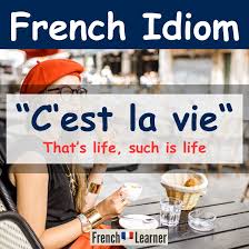c est la vie french meaning