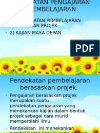 So please help us by uploading 1 new document or like us to download Pendekatan Pembelajaran Berasaskan Projek