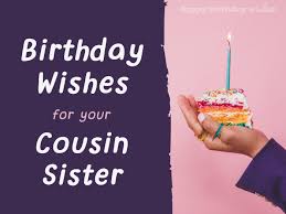 happy birthday to your cousin sister
