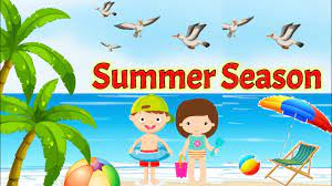 Summer is the season when the sun shines brightly, the sky is rarely cloudy and the water in the sea becomes warm enough to swim. Summer Season Summer Season For Kids Summer Season Essay Summer Season For Kindergarten Youtube