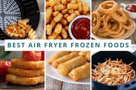 best frozen foods for the air fryer
