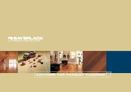 The coating of parquet lacquer with their hands requires certain skills Sayerlack Parquet Flooring Coatings