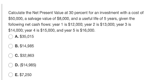 solved calculate the net present value