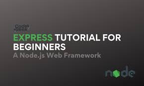 express tutorial for beginners a node