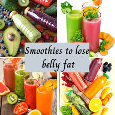 smoothies to lose belly fat fast