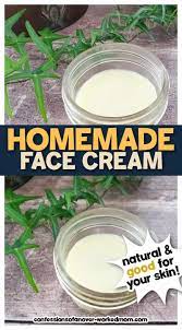 homemade face cream confessions of an