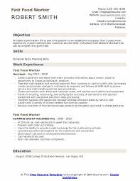 This is something free printable resume templates can't guarantee. Fast Food Worker Resume Samples Qwikresume