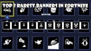 rarest banners fortnite battle royale