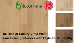 The Rise Of Luxury Vinyl Plank