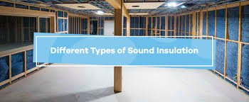 Best Types Of Sound Insulation