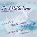 Soul Reflections: Best of the Ladies of Gospel