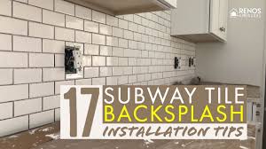 17 Subway Tile Backsplash Installation