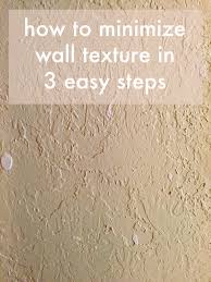 How To Minimize Wall Texture In 3 Easy