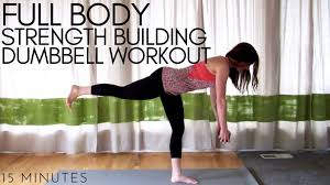 15 minute full body strength building