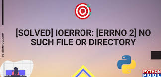solved ioerror errno 2 no such file or