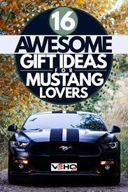 16 awesome gift ideas for mustang