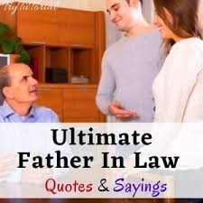 Explore our collection of motivational and famous quotes by authors you know and love. Unseen 40 Best Father In Law Quotes Sayings 2021 Trytutorial