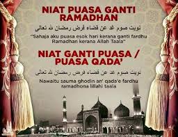 Niat puasa qadha ramadhan dilafalkan di dalam hati dan tidak disyaratkan untuk menyebutkan niat tersebut secara lisan. Niat Puasa Ganti Ramadhan Viral Muafakat Johor Facebook