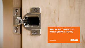 how to replace blum compact 33 hinges