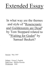  excellent extended essays in what way are the themes and style of 50 excellent extended essays in what way are the themes and style of ldquorosencrantz and guildenstern are deadrdquo by tom stoppard