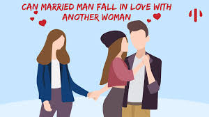 Can married man fall in love with another woman - Jhatko