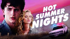 Not only in this film. Watch Hot Summer Nights Prime Video