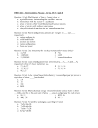 quiz ramapo phys 221 environmental physics spring 2010 quiz 1 question 1 1pt the principle of energy conservation is a a possible means for extending our