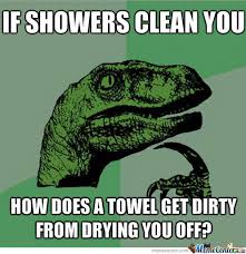 Towel Memes. Best Collection of Funny Towel Pictures via Relatably.com
