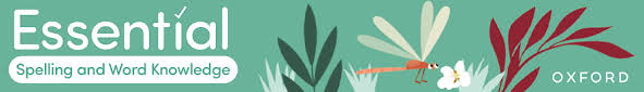 Essential Spelling & Word Knowledge | KS2 programme | OUP