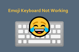 emoji keyboard not working in windows