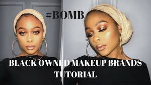 b o m b makeup tutorial black owned