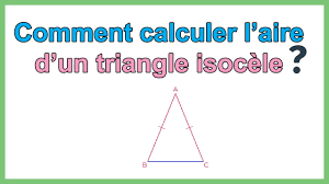 Comment calculer l'aire d un triangle isocèle (formule surface triangle  équilatéral) - YouTube