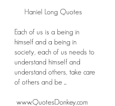 Greatest five noted quotes by haniel long images English via Relatably.com