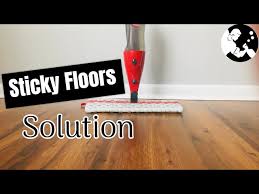 floors are sticky and how to fix