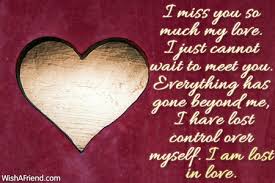 i miss you so much my love message for