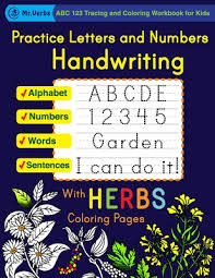 This coloring page is printable and displays a picture of book with abc and 123 on the cover. Practice Letters And Numbers Handwriting With Herbs Coloring Pages Abc 123 Tracing And Coloring Workbook For Kids Alphabet Words Sentences Number Paperback Volumes Bookcafe
