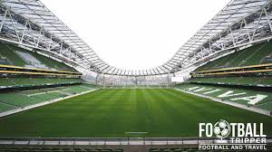 Aviva Stadium Guide Dublin Ireland Football Tripper