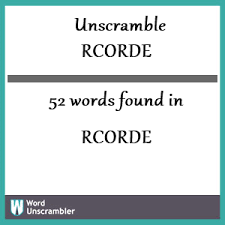 unscramble rcorde unscrambled 52