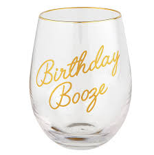 wine glass birthday booze best day ever