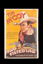 Lot - TIM MCCOY "TWO FISTED LAW" POSTER