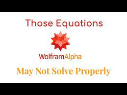 equations wolfram alpha fails
